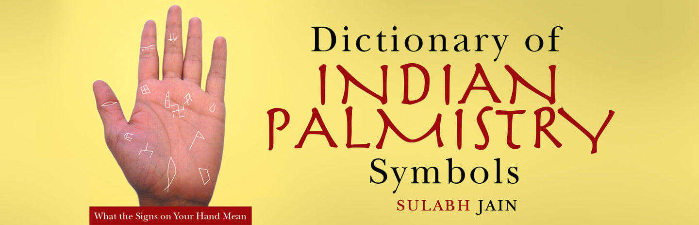 Dictionary of Indian Palmistry Symbols